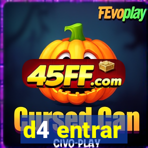d4 entrar